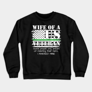 Proud Wife Of A US Veteran Military Crewneck Sweatshirt